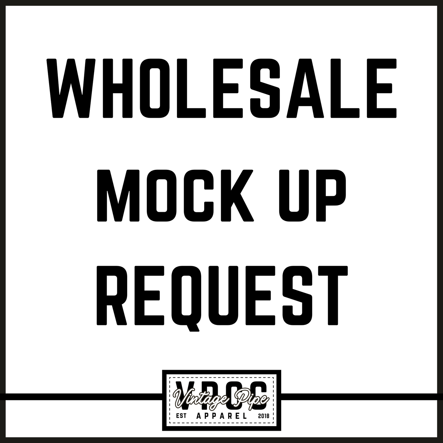 Mock Up Request