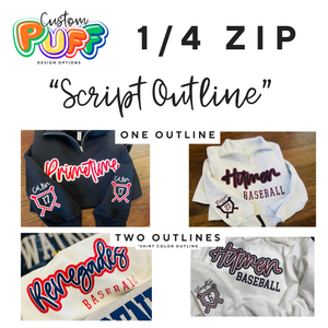 SCRIPT OUTLINE PUFF DESIGN: Unisex 1/4 Zip