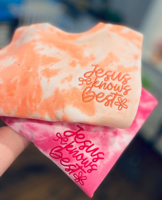 Jesus Knows Best Tie Dye Sweatshirt