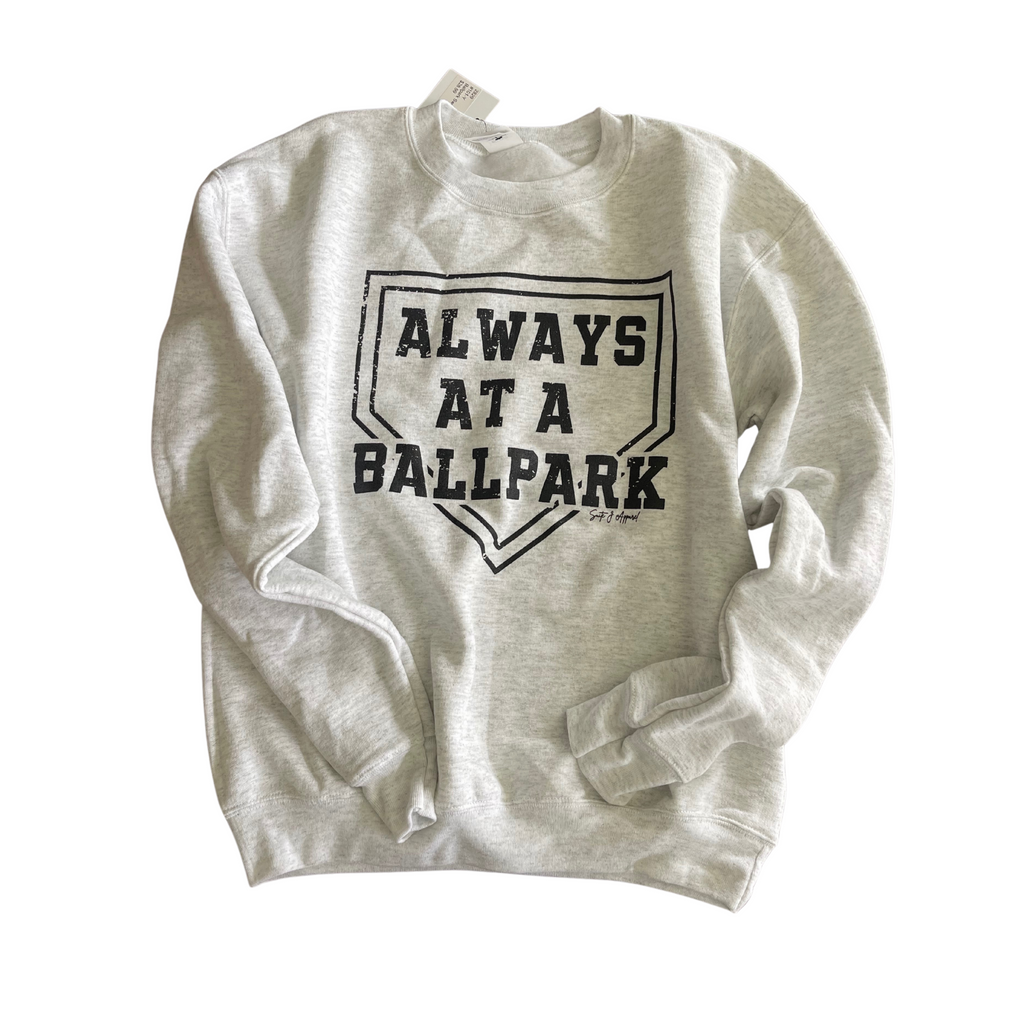 YOUTH MEDIUM- ALWAYS AT A BALLPARK- CREW SWEATSHIRT- RTS