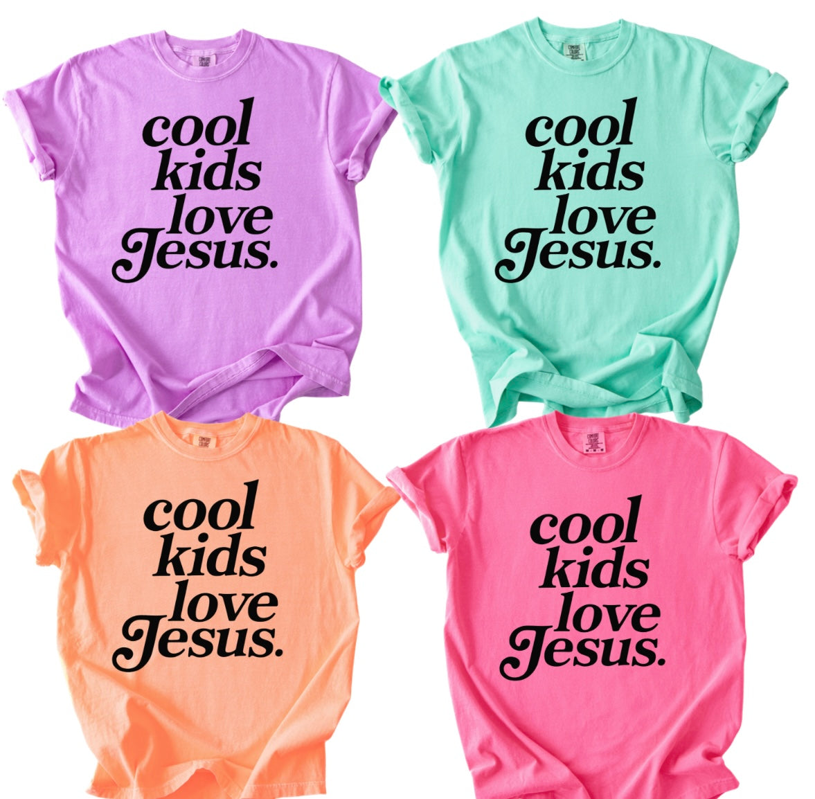 Cool Kids love Jesus Tees