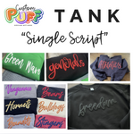 SINGLE SCRIPT PUFF DESIGN: Unisex Tank *SEE SIZE CHART AND FIT RECOMMENDATIONS (Copy)