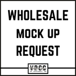 Mock Up Request