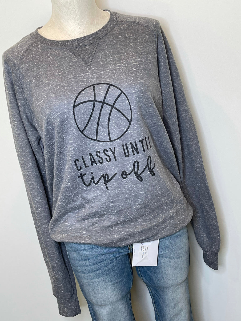 Classy Until Tip off French Terry Sweatshirt